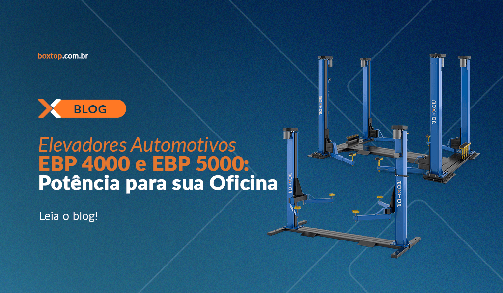 Elevadores Automotivos EBP 4000 e EBP 5000: Potência para sua Oficina